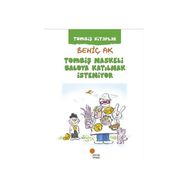 Tombiş Maskeli Baloya Katılmak İstemiyor - Behiç Ak