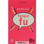 TONGUE FU SÖZLÜ DÖVÜŞ SANATI - SAM HORN