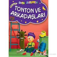 TONTON VE ARKADAŞLARI - MÜJGAN ŞEYHİ