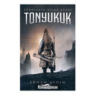 Tonyukuk - Erhan Aydın
