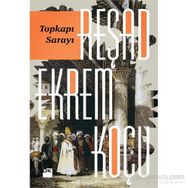 Topkapı Sarayı - Reşad Ekrem Koçu
