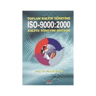 Toplam Kalite Yönetimi ISO-9000 2000 Kalite Yönetim Sistemi - Muhsin Halis