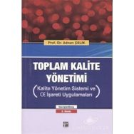 Toplam Kalite Yönetimi - Prof. Dr. Adnan Çelik