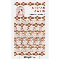 Toplu Öyküler 2 - Stefan Zweig