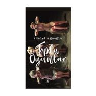 TOPLU OYUNLAR - 1 - ADALET AĞAOĞLU
