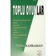 TOPLU OYUNLAR - VAKKAS KAHRAMAN