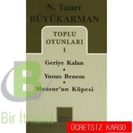Toplu Oyunları - 1 Geriye Kalan - Yunus Benem - Mansur’un Küpesi - N. Taner Büyükarman