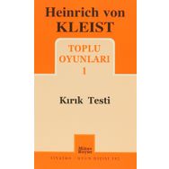 TOPLU OYUNLARI 1 KIRIK TESTI - HEINRICH VON KLEIST