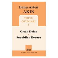 Toplu Oyunları 1 Ortak Dolap - Şurubiler Korosu - Banu Ayten Akın