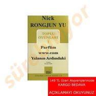 Toplu Oyunları 1 Parfüm - www.com - Yalanın Ardındaki - Nick Rongjun Yu