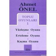 TOPLU OYUNLARI 1 YÜZLEŞME OYUNU - ERTELEME OYUNU - KAÇMA OYUNU - AHMET ÖNEL