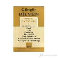 Toplu Oyunları 7 - Gölge Tiyatrosu - Güngör Dilmen