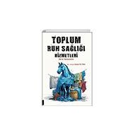 Toplum Ruh Sağlığı Hizmetleri Akademisyen Kitabevi
