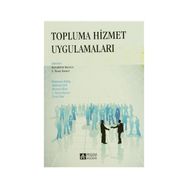 TOPLUMA HIZMET UYGULAMALARI - AZIZ ŞEKER