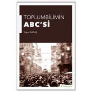 Toplumbilimin ABC’si - Yaşar Aktaş