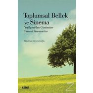 Toplumsal Bellek ve Sinema - Neslihan Ümmetoğlu