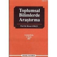 TOPLUMSAL BILIMLERDE ARAŞTIRMA - BIRSEN GÖKÇE