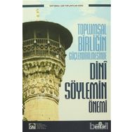 Toplumsal Birliğin Güçlendirilmesinde Dini Söylemin Önemi - Kolektif