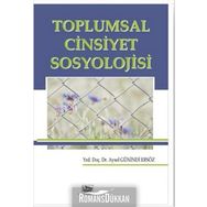Toplumsal Cinsiyet Sosyolojisi - Aysel Günindi Ersöz