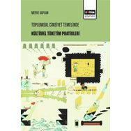 Toplumsal Cinsiyet Temelinde Kültürel Tüketim Pratikleri - Merve Kaplan /