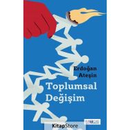 Toplumsal Değişim Erdoğan Ateşin