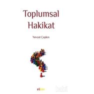 Toplumsal Hakikat - Nevzat Çapkın
