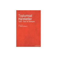 TOPLUMSAL HAREKETLER TARIH, TEORI VE DENEYIM - Y. DOĞAN ÇETİNKAYA