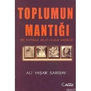 Toplumun Mantığı - Ali Yaşar Sarıbay