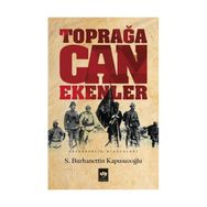 Toprağa Can Ekenler - S. Burhanettin Kapusuzoğlu