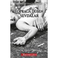 Toprağa Düşen Sevdalar - Vildan Yirmibeşoğlu