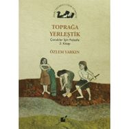 Toprağa Yerleştik - Özlem Yarkın