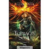 Toprağın Sonu - Üçüncü Kitap - Elise Kova