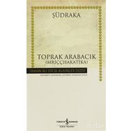 TOPRAK ARABACIK - ŞUDRAKA