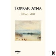 Toprak Ayna - İsmail Sert