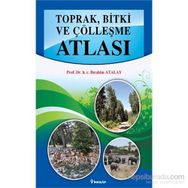 Toprak, Bitki ve Çölleşme Atlası - h c ibrahim atalay