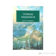 TOPRAK YEŞERİNCE - KNUT HAMSUN