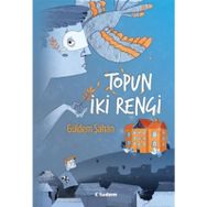 Topun İki Rengi - Güldem Şahan