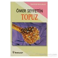 TOPUZ (GENÇLER İÇİN) - ÖMER SEYFETTIN