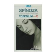Törebilim 2 - Benedictus De Spinoza