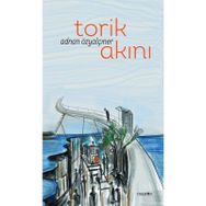 Torik Akını - Adnan Özyalçıner