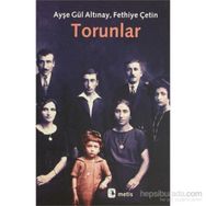 TORUNLAR - AYŞE GÜL ALTINAY; FETHIYE ÇETİN