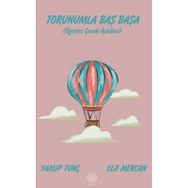 Torunumla Baş Başa - Yakup Tunç Elif Mercan
