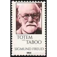Totem And Taboo - Sigmund Freud