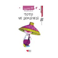 TOTO VE ŞEMSİYESİ - SEVIM AK