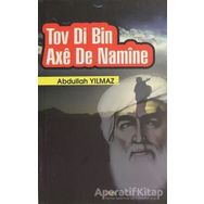 Tov Di Bin Axe De Namine Abdullah Yılmaz Sitav Yayınevi