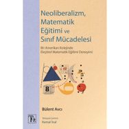 Töz Yayınları Neoliberalizm, Matematik Eğitimi ve Sınıf Mücadelesi