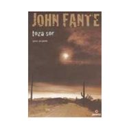 TOZA SOR - JOHN FANTE