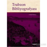 Trabzon Bibliyografyası - Cemal Toksoy