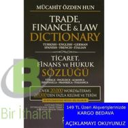 Trade, Finance and Law Dictionary - Ticaret, Finans ve Hukuk Sözlüğü - Mücahit Özden Hun