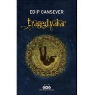 Tragedyalar Edip Cansever